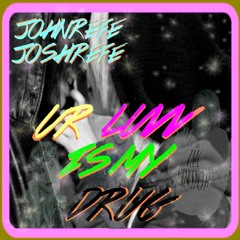 UR LUVV IS MY DRUG (w/ Johnrefe)ILYKE$HA