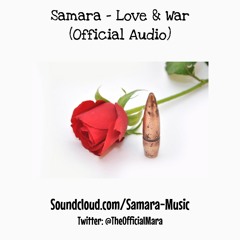 Samara - Love & War (Tamar Braxton Cover)