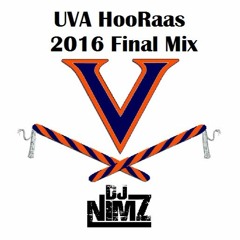 UVA HooRaas- Final 2016 (DJ Nimz)