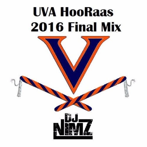 UVA HooRaas- Final 2016 (DJ Nimz)