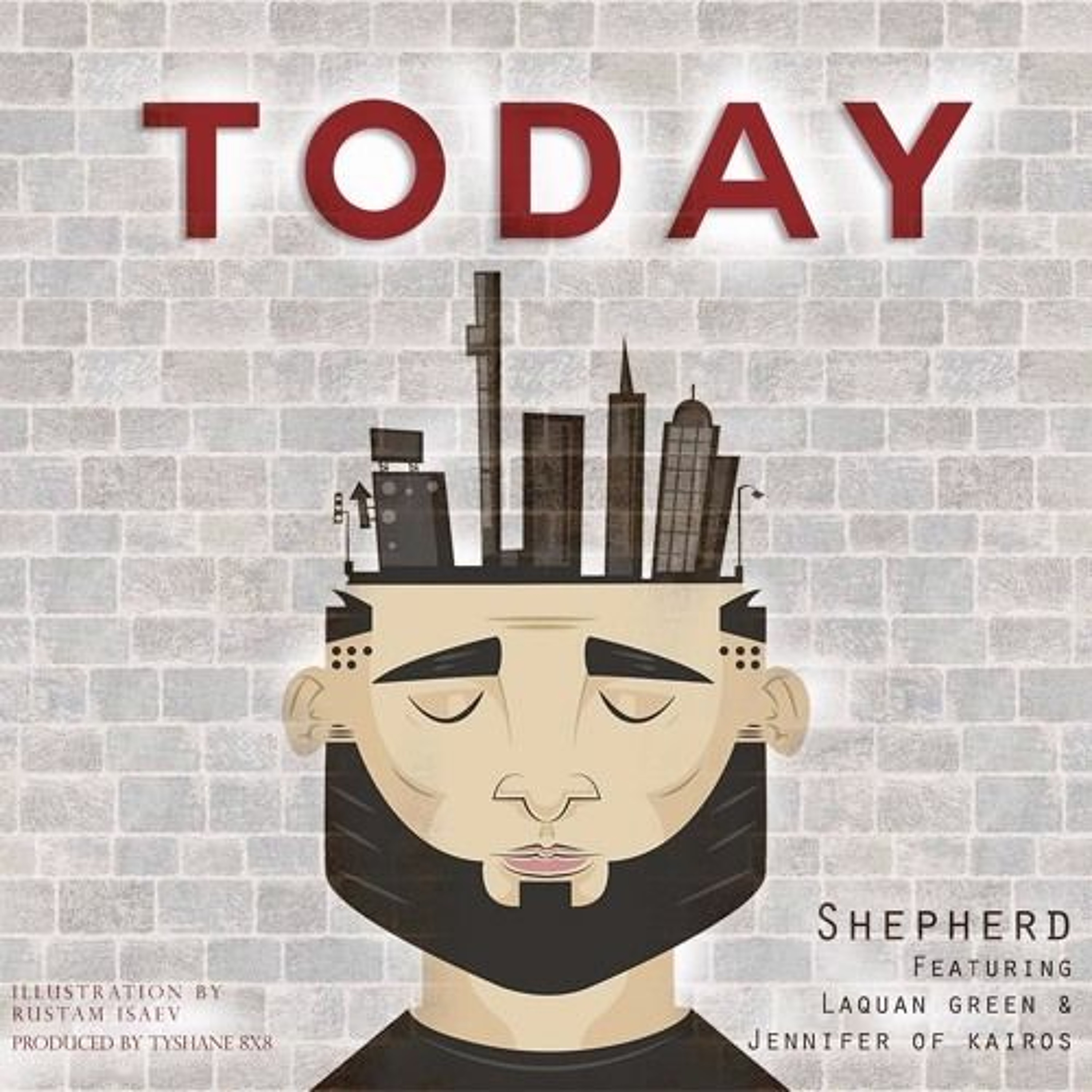 Shepherd -Today Ft. Laquan Green & Jennifer Of Kiaros episode artwork