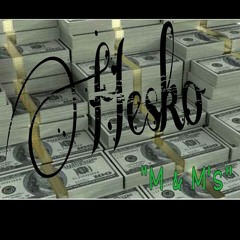 Hesko Da Bodo - M & M's (Prod. By: James Taylor) Dezigner Boyz