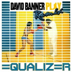 David Banner - Play (=QUALIZ=R Remix)