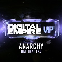 Anarchy - Get That Fkd (Preview Mix)