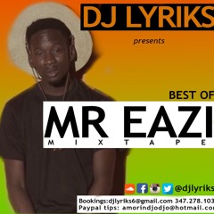 DJ Lyriks Presents Best Of Mr. Eazi