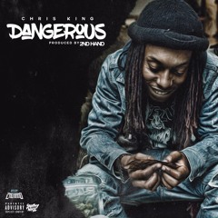 Dangerous (Prod. by 2nd Hand Flow)