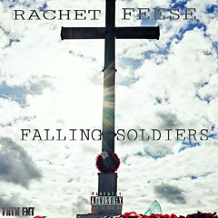 FALLING SOLDIERS ft FEESE RAW