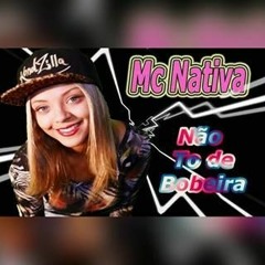 Mc Nativa - Não To De Bobeira Dj Rhuivo