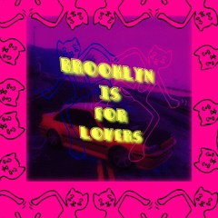 brooklyn is for lovers