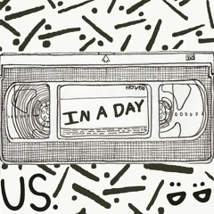 US. - In A Day