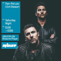 Rinse FM Podcast - Pan-Pot w/ Clint Stewart - 12th March 2016
