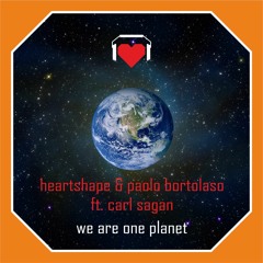 heartshape and paolo bortolaso ft carl sagan, we are one planet