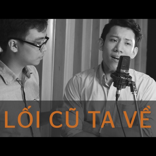 Thanh Tùng - Lối cũ ta về [Rehearsal at Acoustica Studio]