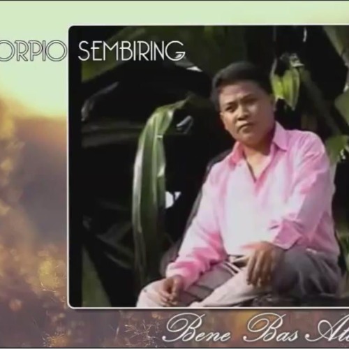 Stream Scorpio Sembiring ~ Bene Bas Ate Ngena by Natha Jona | Listen online  for free on SoundCloud
