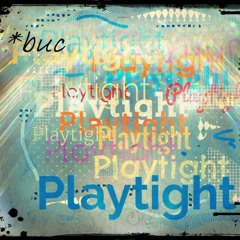 Playtight