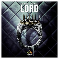 Ale Mora feat. Zashanell - Lord [OUT NOW]