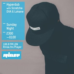 Rinse FM Podcast - Hyperdub w/ Scratcha DVA + Lokane - 13th March 2016
