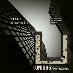 Spektre - Sweaty Betty (Skober Remix)******OUT NOW!!!