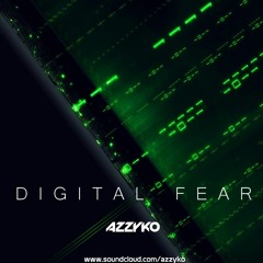 AZZYKO - Eternity [Digital Fear EP]