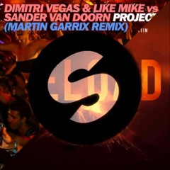 Reload Vs Project T - John Martin vs Dimitri Vegas & Like Mike,Sander van Doorn