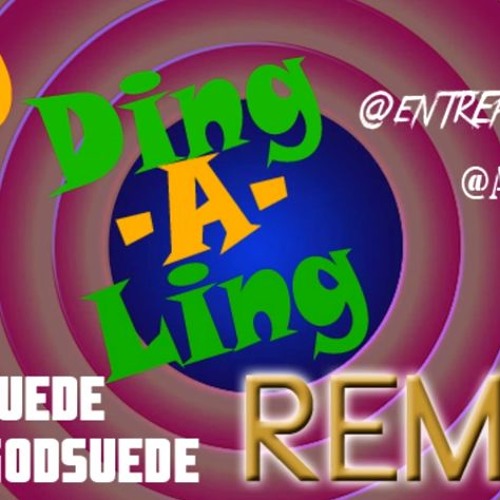 MY Ding - A-Ling REMIX - - FULL SONG - - @RemixGodSuede X @EntreProducer