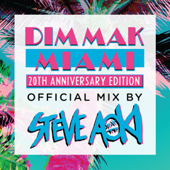 DIM MAK Miami 20th Anniversary Edition - Mixed by Steve Aoki
