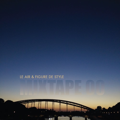 LE AIR x FIGURE DE STYLE - TRACK 1