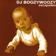 DJ BoozyWoozy - Escapades (2001)