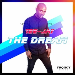 TEE-JAY - THE DREAM