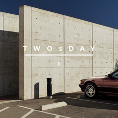 TWOsDAY I