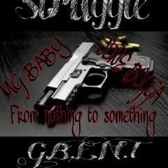 Struggle ft. Da bugga