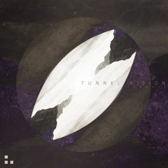 Tunnel Vision EP