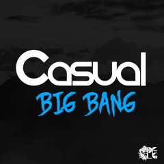Casual - Big Bang - OUT NOW!!!