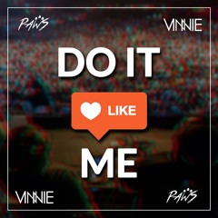 DLOW - Do It Like Me (VINNIE X PawS Remix)
