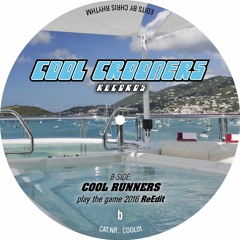 COOL RUNNERS playthegame 2016 ReEdit Vinyl CHRIS RHYTHM