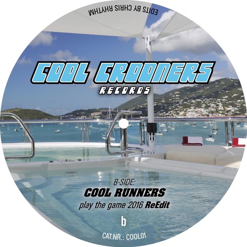 COOL RUNNERS playthegame 2016 ReEdit Vinyl CHRIS RHYTHM