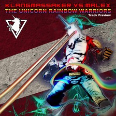 KLANGMASSAKER Vs MALEX - The Unicorn Rainbow Warriors SC - PREVIEW -