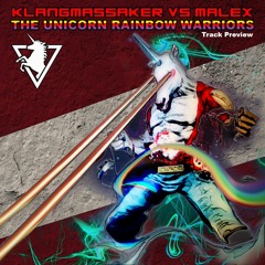 KLANGMASSAKER Vs MALEX - The Unicorn Rainbow Warriors 148 bpm