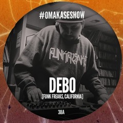 OMAKASE Mixshow #38A, DEBO