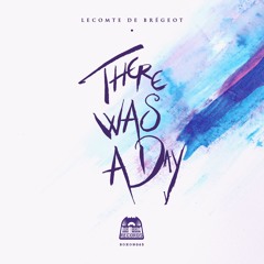 BOXON065 - Lecomte de Brégeot - There Was A Day (EP)