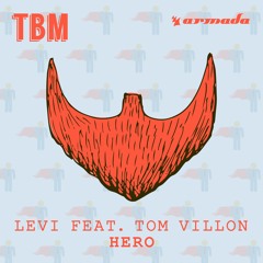 Levi - Hero ft. Tom Villon Out Now!