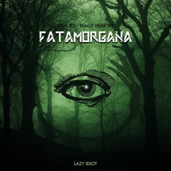 Lazy Idiot - Fatamorgana (Soft85 Remix)