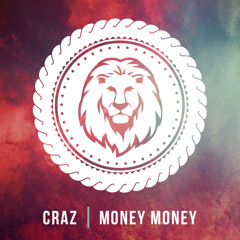 Craz - Money Money