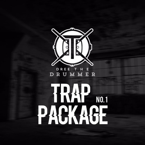 Trap Package #1 (Prod. By @DreeTheDrummer)