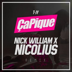 T-Jy - ÇaPique (Nick William & Nicolius Reflex)