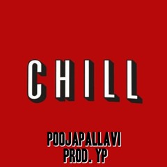 Chill (Prod. YP)