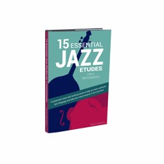 15 Essential Jazz Etudes e-Book Sampler