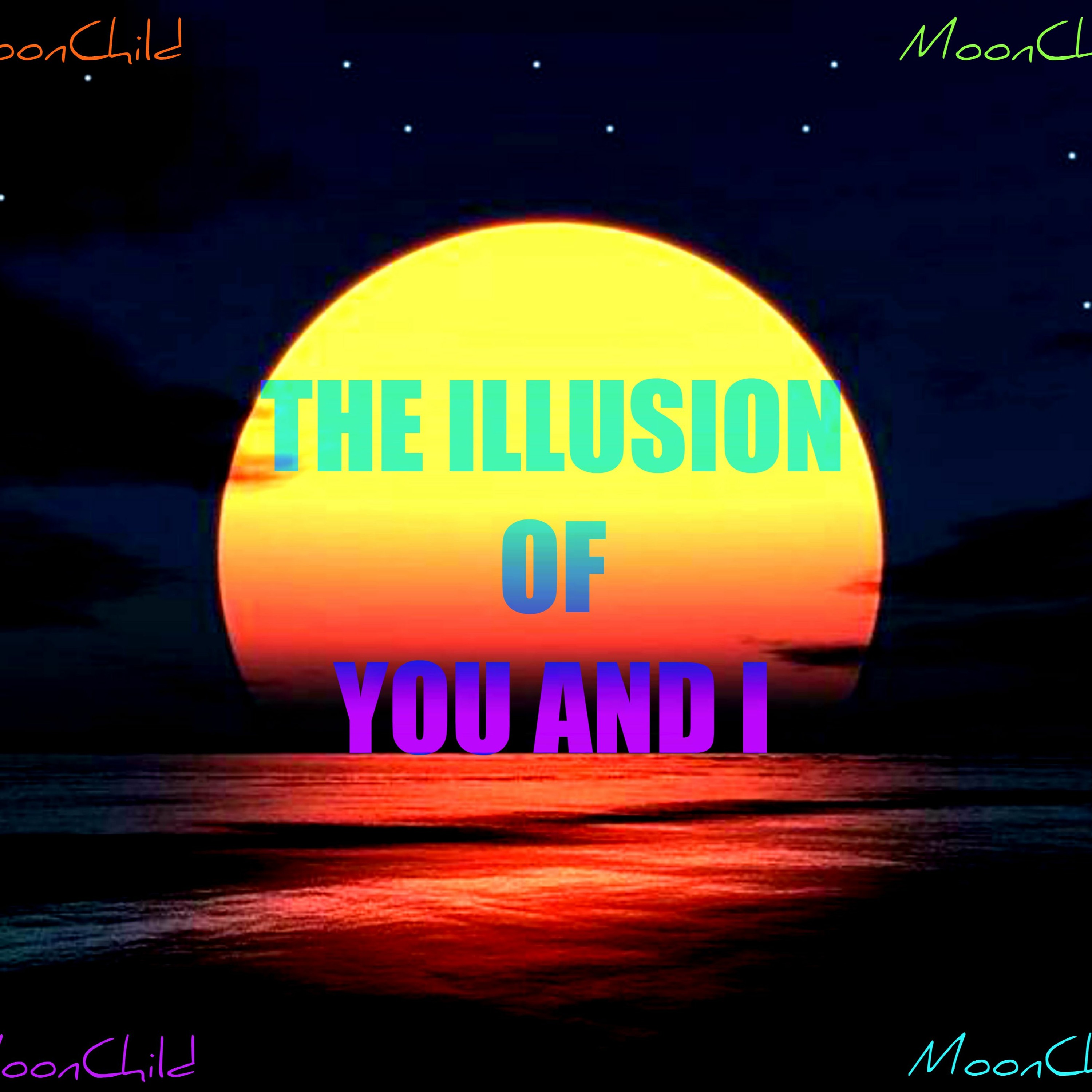 The Illusion Of You and I episode artwork