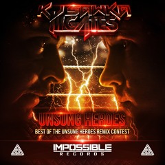 KJ Sawka & ill.GATES Unsung Heroes (Ahee Remix)