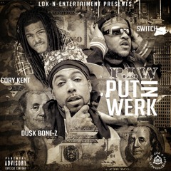 P.I.W ( PUT IN WERK )